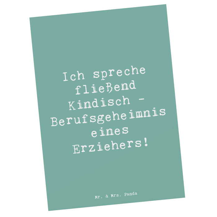 Postkarte Spruch Erzieher Kindisch