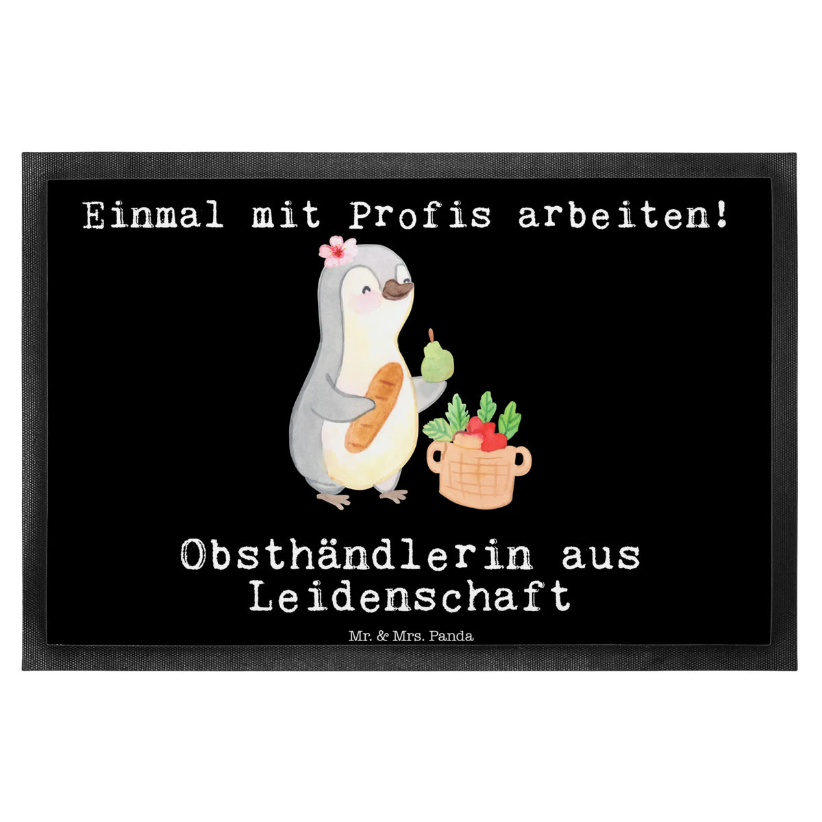 Fußmatte Obsthändlerin Leidenschaft fußmatte, Gummimatte, Schmutzmatte, Eingangsteppich, Gummi-Fußmatte, hausmatte, bodenmatte, abstreifer, matte haustür, Vorleger, Türvorleger, teppichmatte, Türmatte, Eingangsmatte, Fußabtreter, Schmutzfänger, Abtretmatte, Outdoor-Matte, Schmutzfangteppich, Bodenvorleger, außenmatte, Haustürmatte, flurmatte, Abtreter, Fussmatte, Schmutzfangmatte, Schuhabstreifer, Sauberlaufmatte, Fußabstreifer, Geschenk, Schenken, Jubiläum, Danke, Dankeschön, Beruf, Ausbildung, Abschied, Rente, Kollege, Kollegin, Arbeitskollege, Mitarbeiter, Firma, Wochenmarkthändlerin, Obsthändlerin, Obstverkäuferin, Obstplantage, Obst- und Gemüsehändlerin, Obstbäuerin