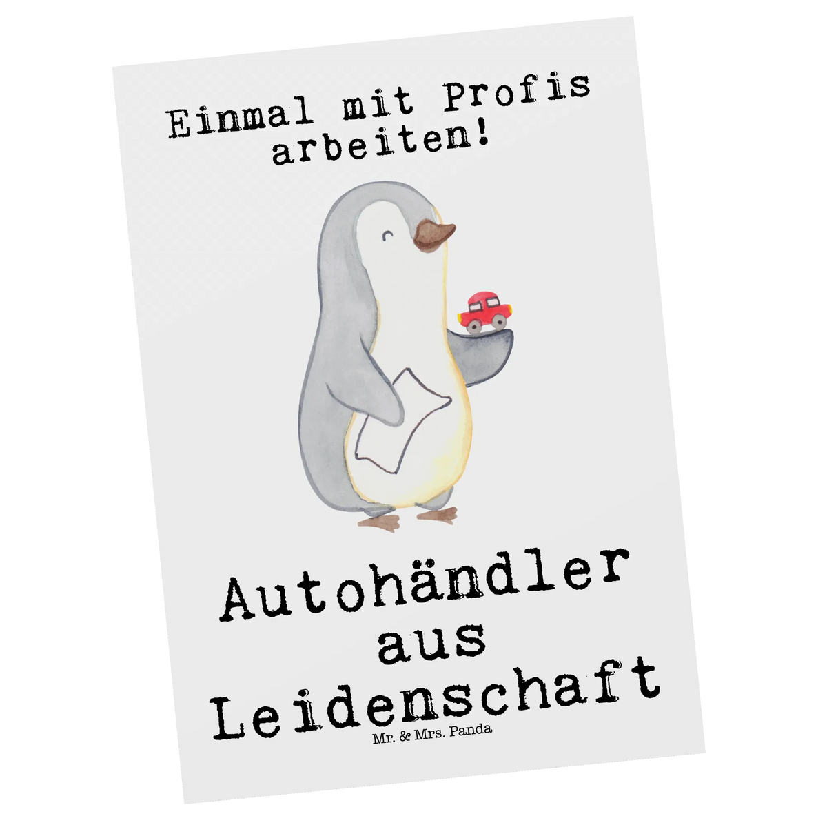 Postkarte Autohändler Leidenschaft Postkarte, einzelkarte, Motivkarte, bildkarte, Designkarte, kunstkarte, Fotokarte, Kunstkarten, Grußkarte, Postkarten, spruchkarte, Ansichtskarten, Ansichtskarte, Geschenk, Schenken, Jubiläum, Danke, Dankeschön, Beruf, Ausbildung, Abschied, Rente, Kollege, Kollegin, Arbeitskollege, Mitarbeiter, Firma, Gebrauchtwagenhändler, Autohändler, Autohandel, Autoverkäufer, Eröffnung Autohaus