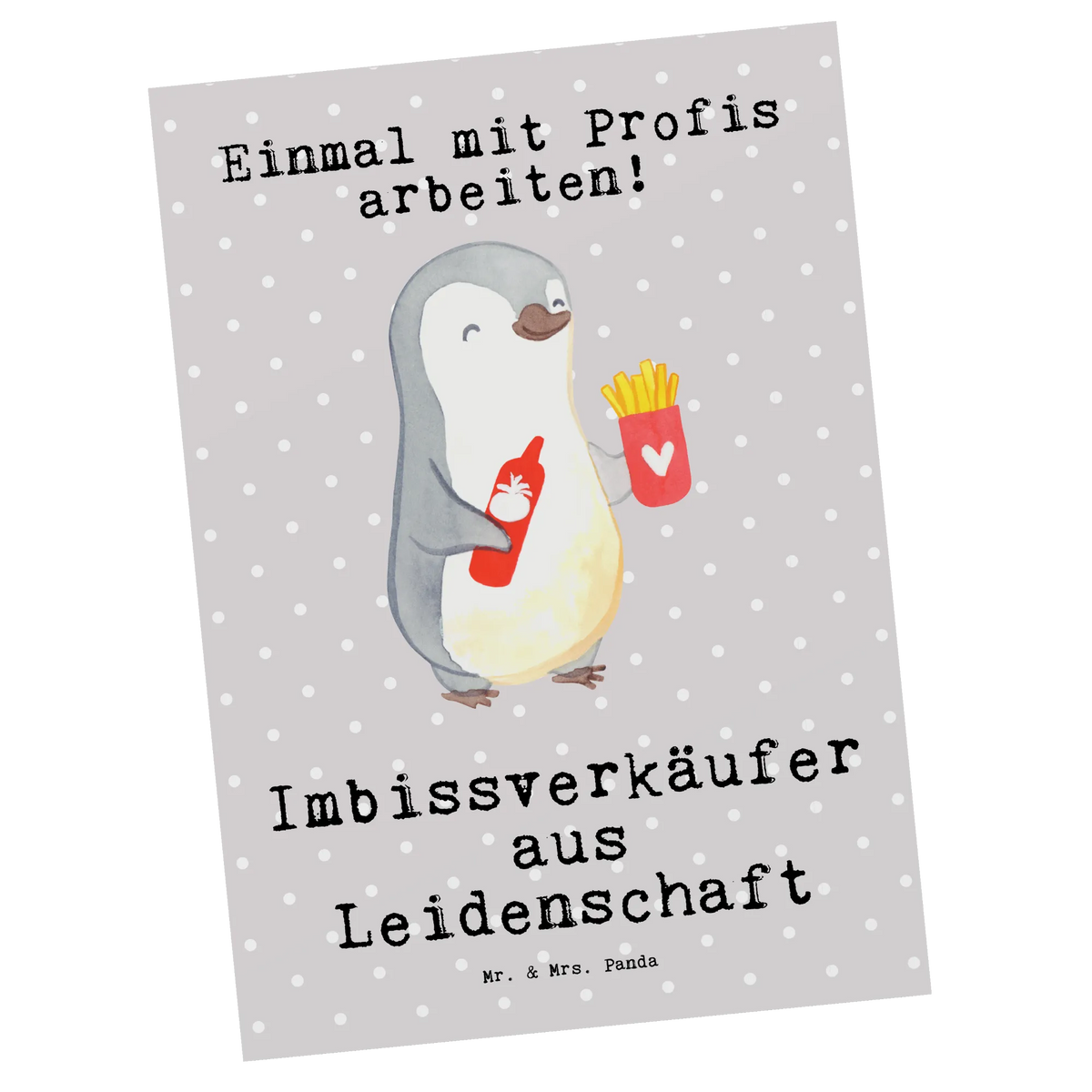 Postkarte Imbissverkäufer Leidenschaft Kunstkarten, Ansichtskarten, Ansichtskarte, Postkarte, Designkarte, Postkarten, Grußkarte, bildkarte, kunstkarte, einzelkarte, Fotokarte, Motivkarte, spruchkarte, Geschenk, Schenken, Jubiläum, Danke, Dankeschön, Beruf, Ausbildung, Abschied, Rente, Kollege, Kollegin, Arbeitskollege, Mitarbeiter, Firma, Pommesliebe, Imbissbesitzer, Imbissverkäufer, Pommesverkäufer