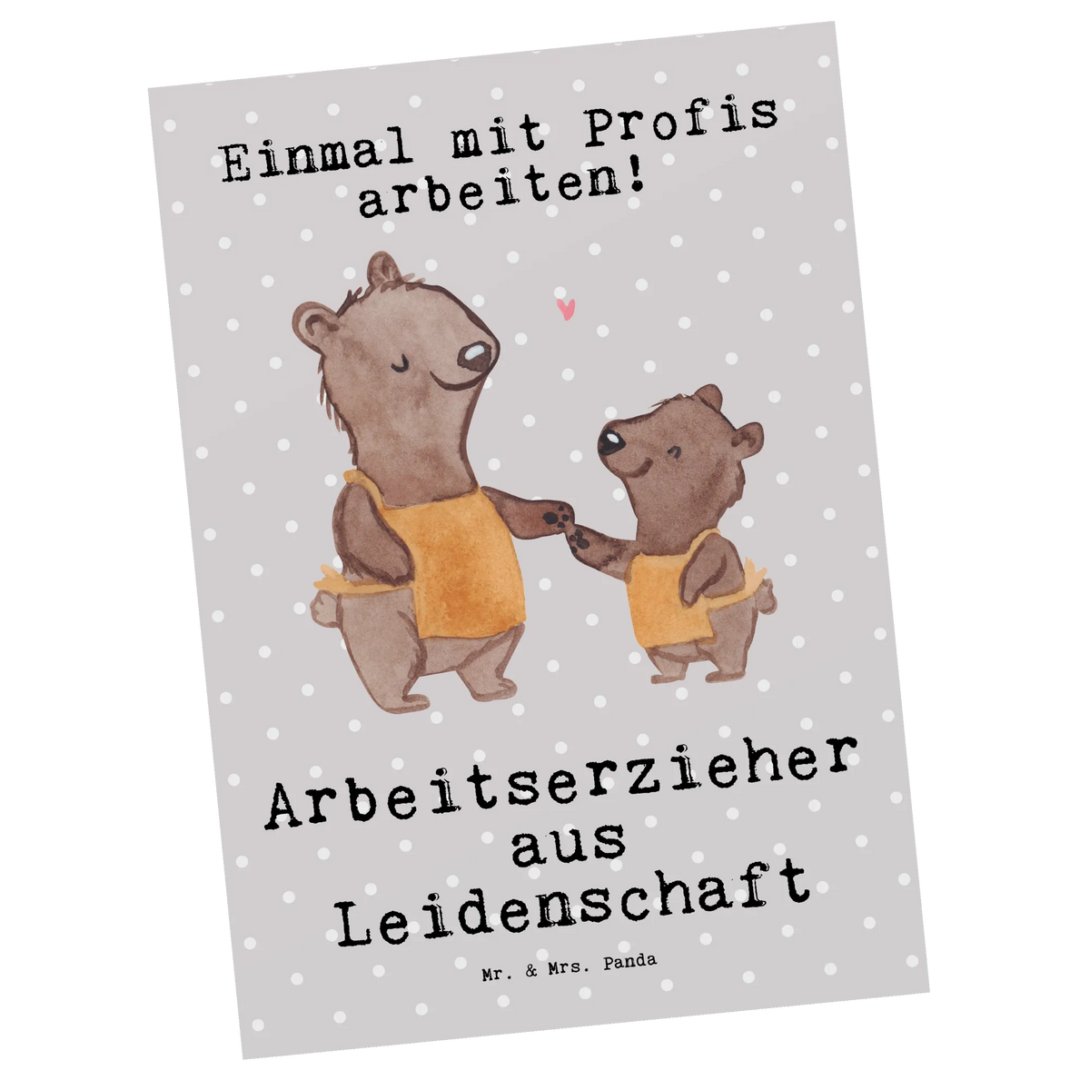 Postcard Work Educator Passion Designkarte, Grußkarte, spruchkarte, bildkarte, Fotokarte, einzelkarte, Postkarten, Ansichtskarte, Postkarte, Motivkarte, Ansichtskarten, kunstkarte, Kunstkarten, Geschenk, Schenken, Jubiläum, Danke, Dankeschön, Beruf, Ausbildung, Abschied, Rente, Kollege, Kollegin, Arbeitskollege, Mitarbeiter, Firma, Studium, Arbeitserzieher, Arbeitspädagoge