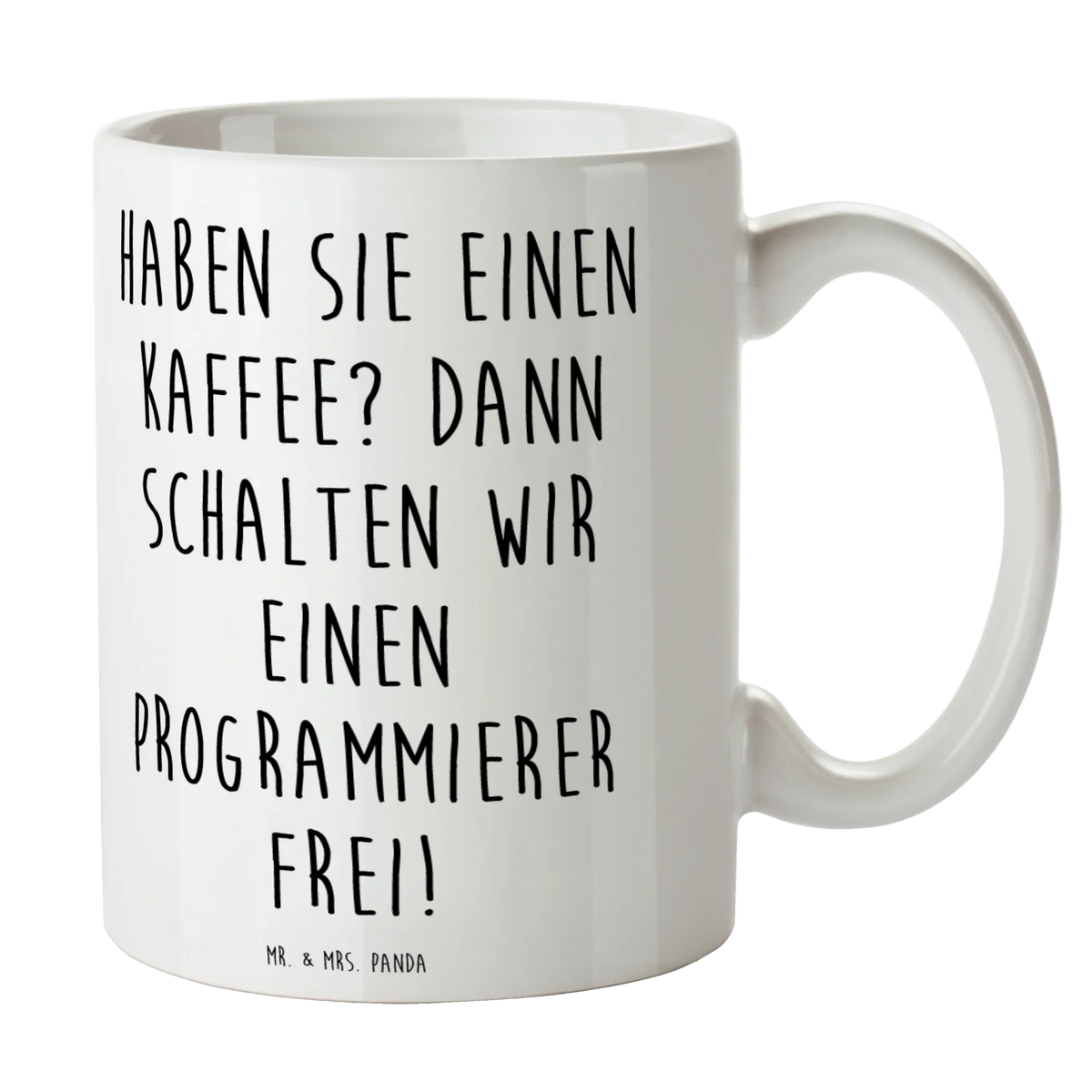 Mug Saying Haben Sie einen Kaffee? Dann schalten wir einen Programmierer frei! gift, sayings, gift idea, best, farewell gift, passing exam, anniversary, retirement, promotion, job start, profession
