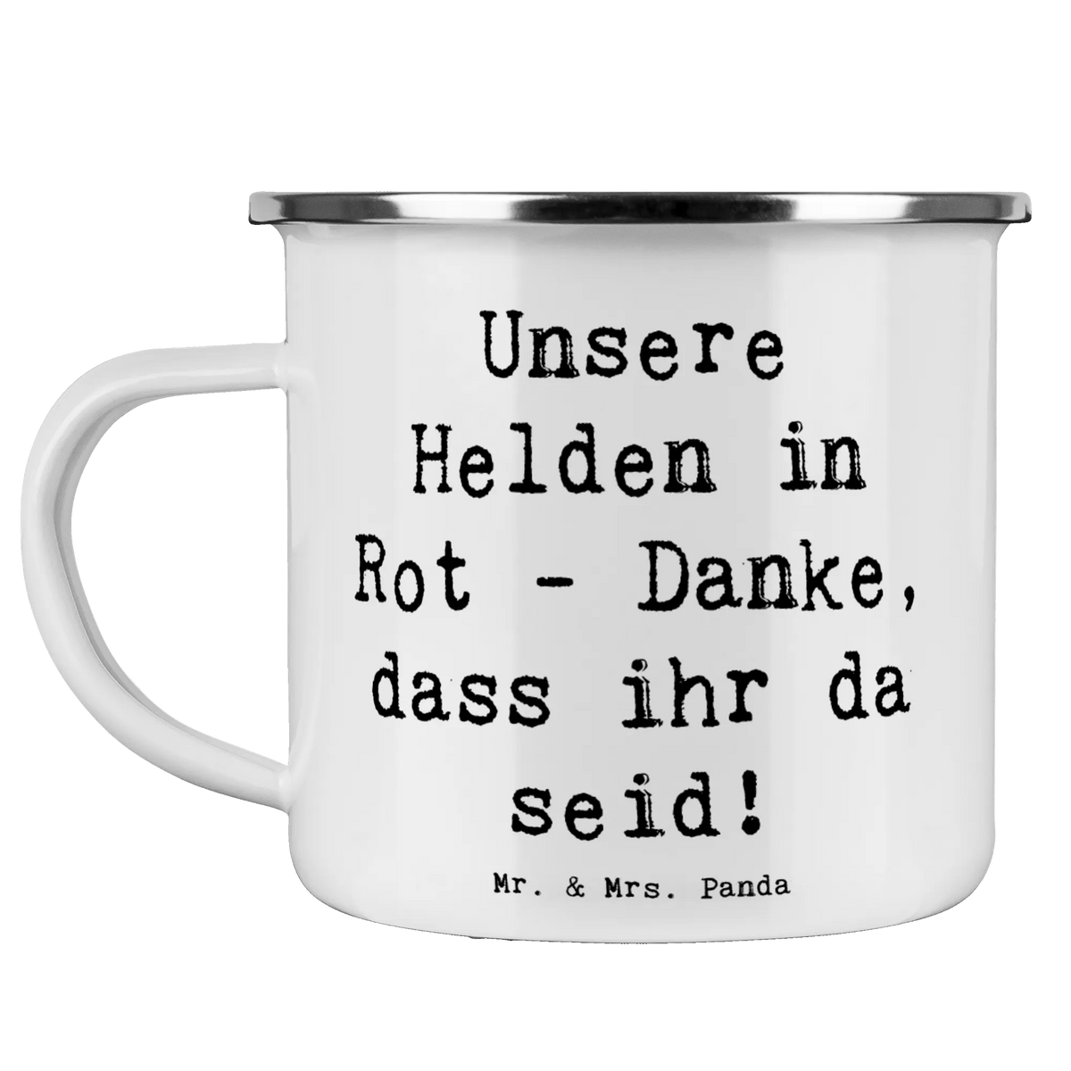 Enamel camping mug Saying Unsere Helden in Rot - Danke, dass ihr da seid!