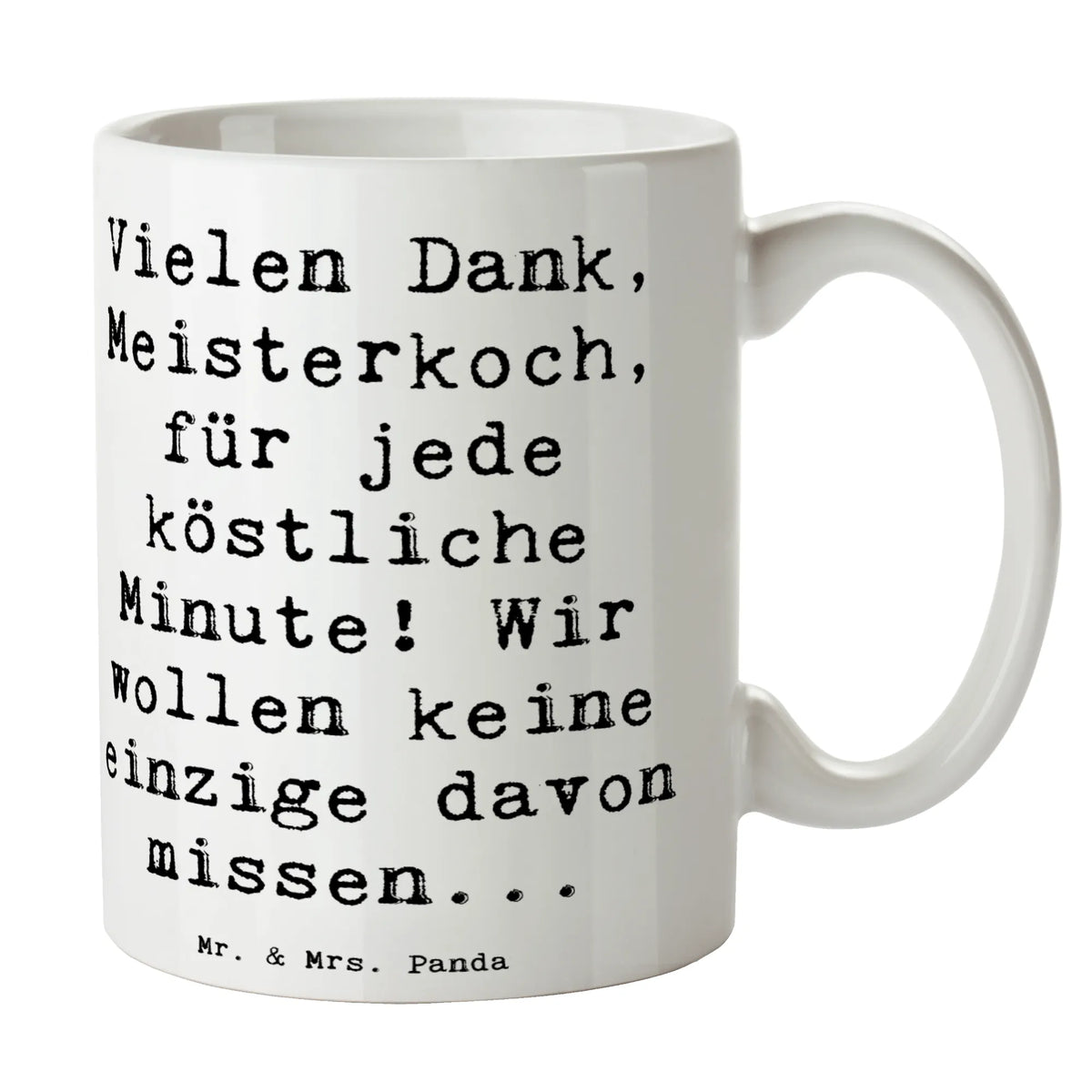 Mug Saying Vielen Dank, Meisterkoch, für jede köstliche Minute! Wir wollen keine einzige davon missen... Kaffeepott, Bedruckte Tasse, Bürobecher, Trinkbecher, Keramikbecher, Teebecher, Motivtasse, tasse für büro, Tasse mit Motiv, schöne tasse, Henkelpott, Keramiktasse, haferl, Tasse mit Spruch, Teetasse, Frühstückstasse, Trinktasse, Sprüchetasse, kakaobecher, heißgetränkebecher, statement tasse, Kaffeetasse, kaffeetasse keramik, kaffeetasse bedruckt, Pott, Becher, Kakaotasse, hochwertige tasse, Teepott, Bürotasse, Tasse, Frühstücksbecher, Kaffeebecher, design tasse, milchtasse, cappuccinotasse, kaffeebecher bedruckt, Geschenktasse, kaffeebecher keramik, Henkeltasse, Designtasse, Dekotasse, tasse für kaffee, milchkaffeetasse, Henkelbecher, mr and mrs panda, Dekoration, sprüche, zitate, spruch kollektion, inspiration, motivation, lebensweisheiten, geschenkideen, wanddeko, wohnaccessoires, sprüche sammlung, schöne sprüche, glück, liebe, freude, Lächeln, alltag verschönern, nachhaltige geschenke, Kreativ, Einzigartig, shopify