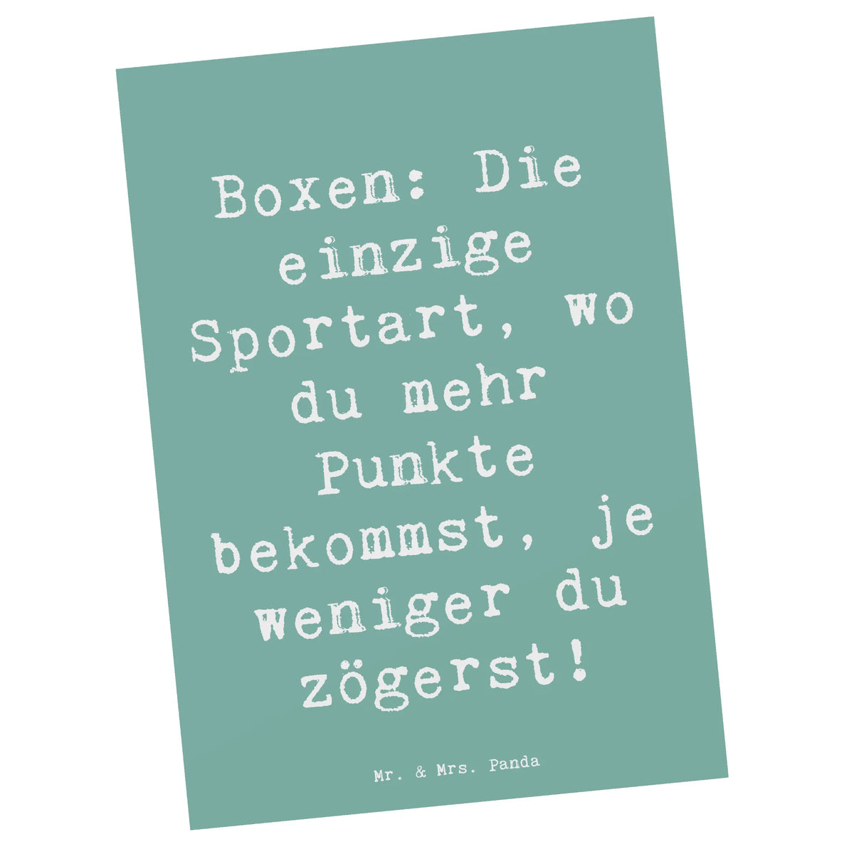 Postcard Saying Boxen: Die einzige Sportart, wo du mehr Punkte bekommst, je weniger du zögerst! Ansichtskarten, kunstkarte, Ansichtskarte, Postkarte, Fotokarte, bildkarte, einzelkarte, Grußkarte, Kunstkarten, Postkarten, Motivkarte, spruchkarte, Designkarte, Geschenk, Sportler, Schenken, Gewinn, Auszeichnung, Dankeschön, Danke, Hobby, Sportart, Sport