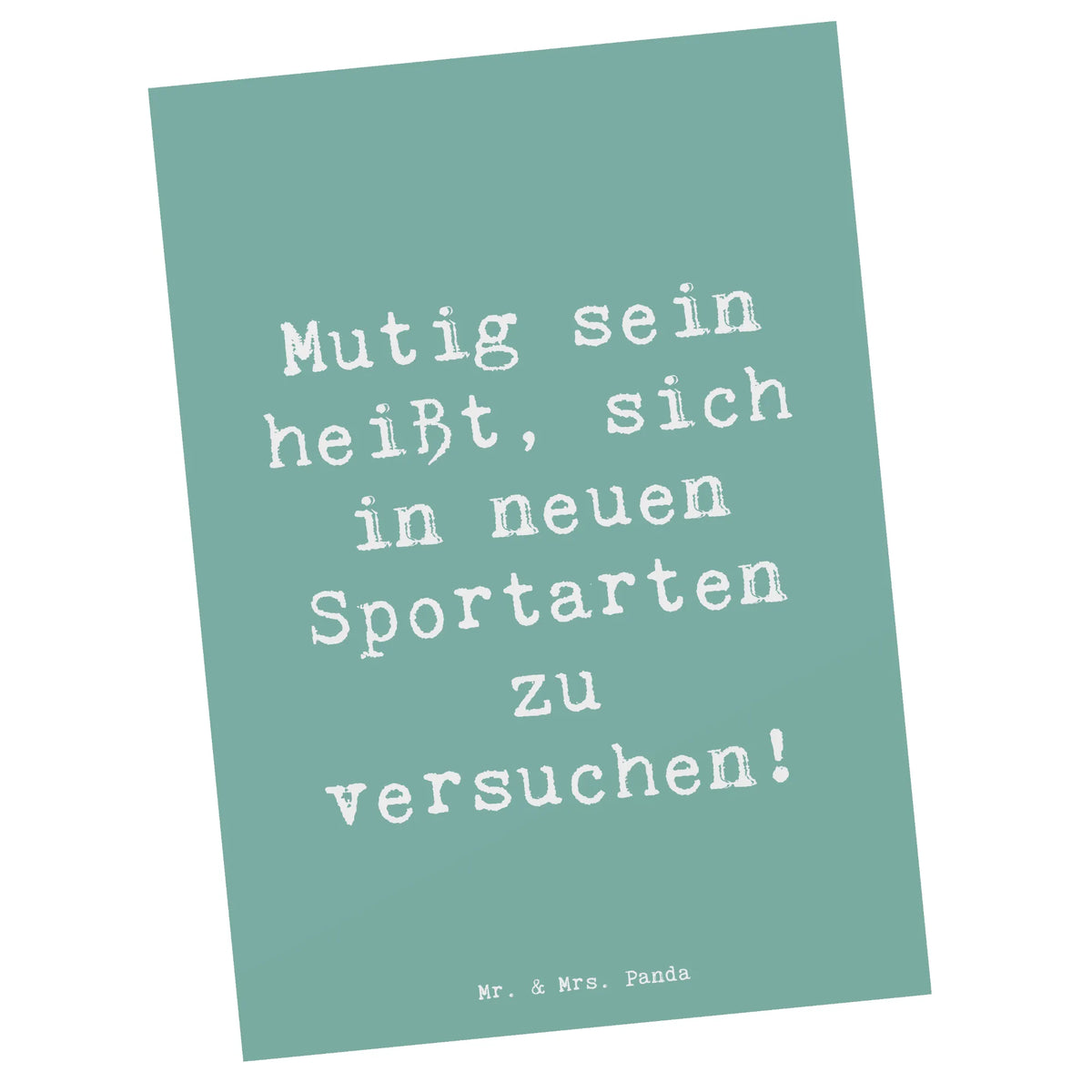 Postcard Saying Mutig sein heißt, sich in neuen Sportarten zu versuchen! spruchkarte, Kunstkarten, einzelkarte, Postkarte, Fotokarte, Ansichtskarte, Postkarten, Ansichtskarten, kunstkarte, bildkarte, Grußkarte, Designkarte, Motivkarte, freude, geschenkideen, sprüche, Lächeln, lebensweisheiten, motivation, alltag verschönern, inspiration, mr and mrs panda, nachhaltige geschenke, spruch kollektion, shopify, Kreativ, schöne sprüche, sprüche sammlung, zitate, glück, wohnaccessoires, Dekoration, liebe, wanddeko, Einzigartig