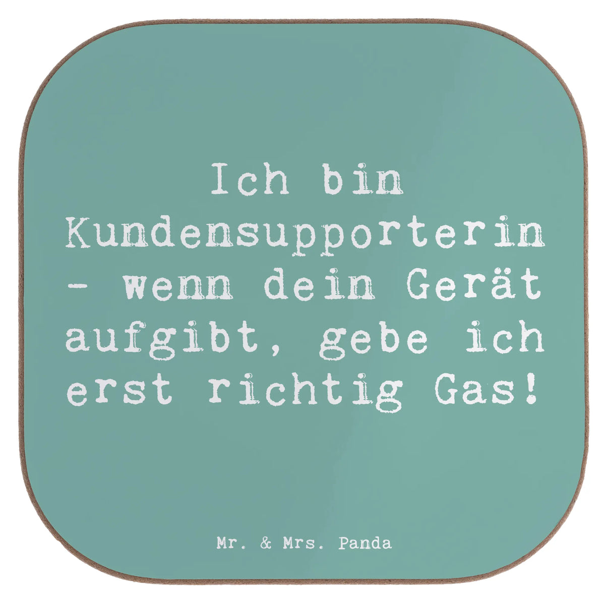 Square coaster Saying Ich bin Kundensupporterin - wenn dein Gerät aufgibt, gebe ich erst richtig Gas! Design Untersetzer, weinglasuntersetzer, Becheruntersetzer, eckiger untersetzer, hartfaseruntersetzer, weinflaschenuntersetzer, Untersetzer Tasse, Untersetzer Kaffee, Tassen Untersetzer, Kaffeeuntersetzer, gläseruntersetzer, Tischschoner, weinuntersetzer, Untersetzer Glas, Quadratischer Untersetzer, Flaschenuntersetzer, garten untersetzer, Getränkeuntersetzer, Holzuntersetzer, Baruntersetzer, Untersetzer Quadratisch, Coaster, Untersetzer für Gläser, grill untersetzer, Tassenuntersetzer, bieruntersetzer, schutzuntersetzer, party untersetzer, Untersetzer Tee, hartfaser untersetzer, bar untersetzer, Untersetzer Gläser, Teeuntersetzer, Tischuntersetzer, unterleger, Firma, Mitarbeiter, Arbeitskollege, Kollegin, Kollege, Rente, Abschied, Ausbildung, Beruf, Jubiläum, Geschenk, Dankeschön, Danke, Schenken