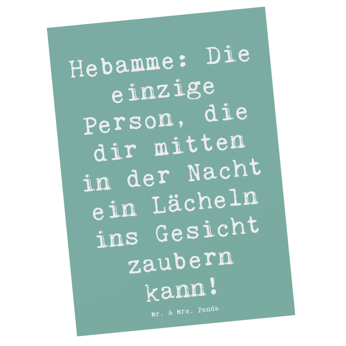 Postkarte Spruch Hebamme Lächeln Postkarten, Designkarte, bildkarte, spruchkarte, Kunstkarten, Fotokarte, kunstkarte, Postkarte, Grußkarte, einzelkarte, Ansichtskarten, Motivkarte, Ansichtskarte, Firma, Mitarbeiter, Arbeitskollege, Kollegin, Kollege, Rente, Abschied, Ausbildung, Beruf, Jubiläum, Geschenk, Dankeschön, Danke, Schenken