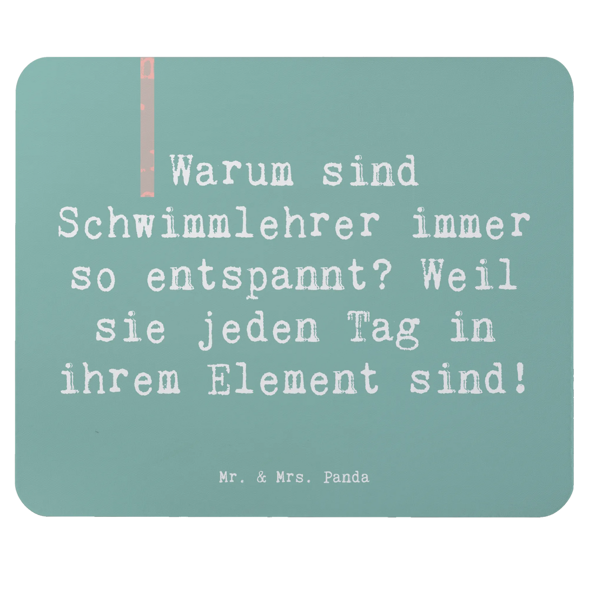 Mauspad Spruch Entspannte Schwimmlehrer notebook mauspad, computer mauspad, Mauspad, pc mousepad, computermatte, pc mausunterlage, computer mousepad, mauspad laptop, pc mauspad, laptop mousepad, laptop mauspad, mauspad pc, mousematte, gummi mauspad, Mouse Pad, Mousepad, mausteppich, Firma, Mitarbeiter, Arbeitskollege, Kollegin, Kollege, Rente, Abschied, Ausbildung, Beruf, Jubiläum, Geschenk, Dankeschön, Danke, Schenken