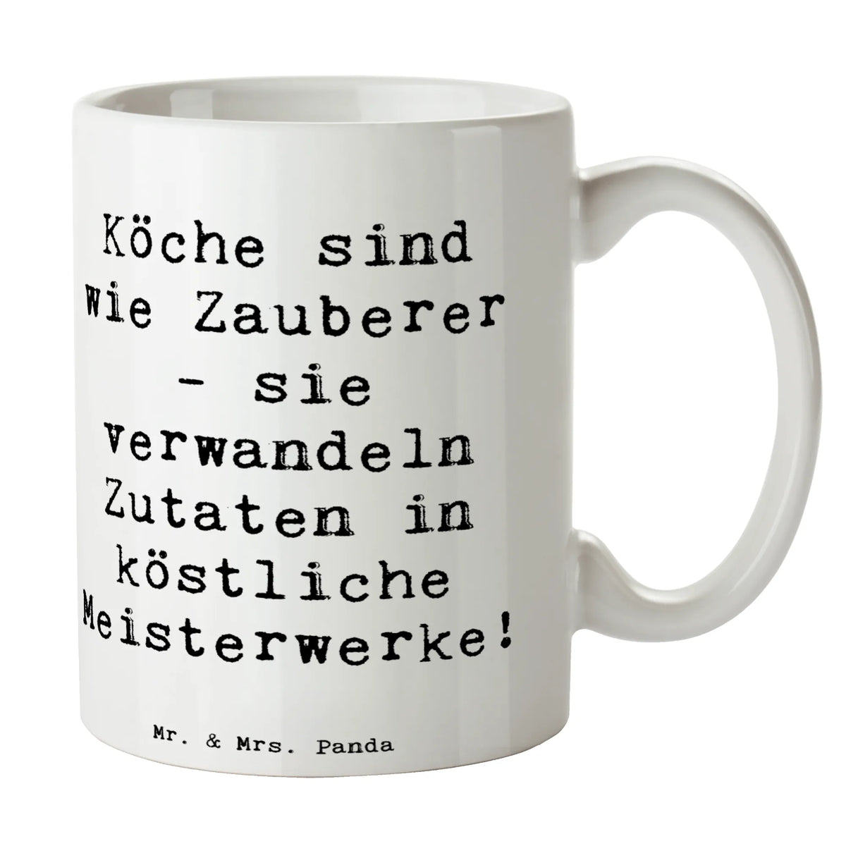 Mug Saying Köche sind wie Zauberer - sie verwandeln Zutaten in köstliche Meisterwerke! gift, sayings, gift idea, best, farewell gift, passing exam, anniversary, retirement, promotion, job start, profession