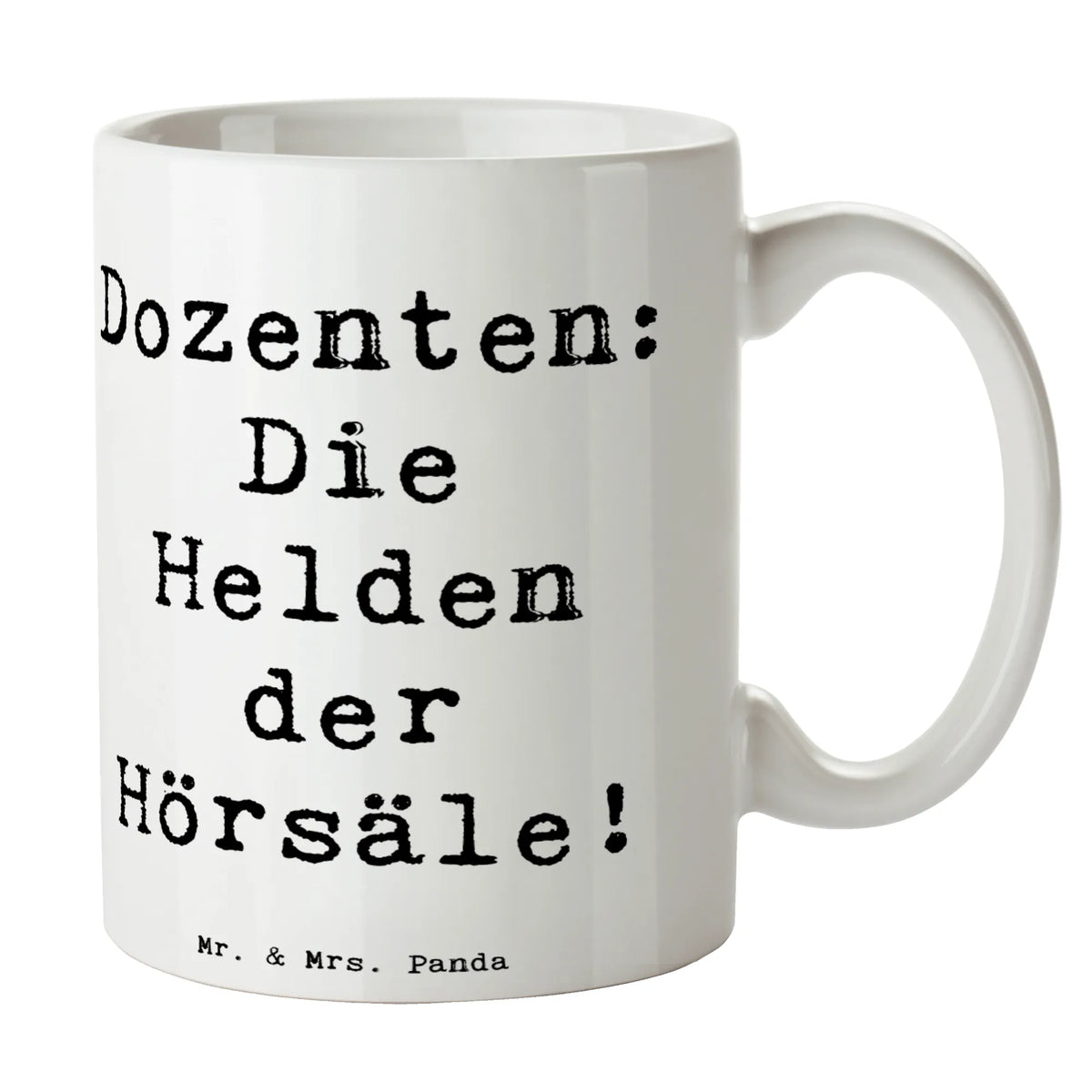 Tasse Spruch Dozenten Helden Henkeltasse, Trinktasse, Henkelpott, Sprüchetasse, haferl, Keramiktasse, Geschenktasse, cappuccinotasse, Tasse mit Spruch, tasse für kaffee, kaffeebecher bedruckt, Kakaotasse, hochwertige tasse, heißgetränkebecher, Kaffeebecher, Pott, design tasse, tasse für büro, Designtasse, Kaffeetasse, Teebecher, Kaffeepott, Tasse, milchkaffeetasse, Teetasse, kakaobecher, schöne tasse, milchtasse, Dekotasse, Bürobecher, kaffeetasse bedruckt, Henkelbecher, Tasse mit Motiv, statement tasse, Motivtasse, Keramikbecher, Bedruckte Tasse, Frühstücksbecher, Trinkbecher, Becher, kaffeetasse keramik, Teepott, kaffeebecher keramik, Bürotasse, Frühstückstasse, Beruf, Schenken, Ausbildung, Abschied, Rente, Jubiläum, Kollege, Kollegin, Arbeitskollege, Mitarbeiter, Firma, Geschenk, Danke, Dankeschön