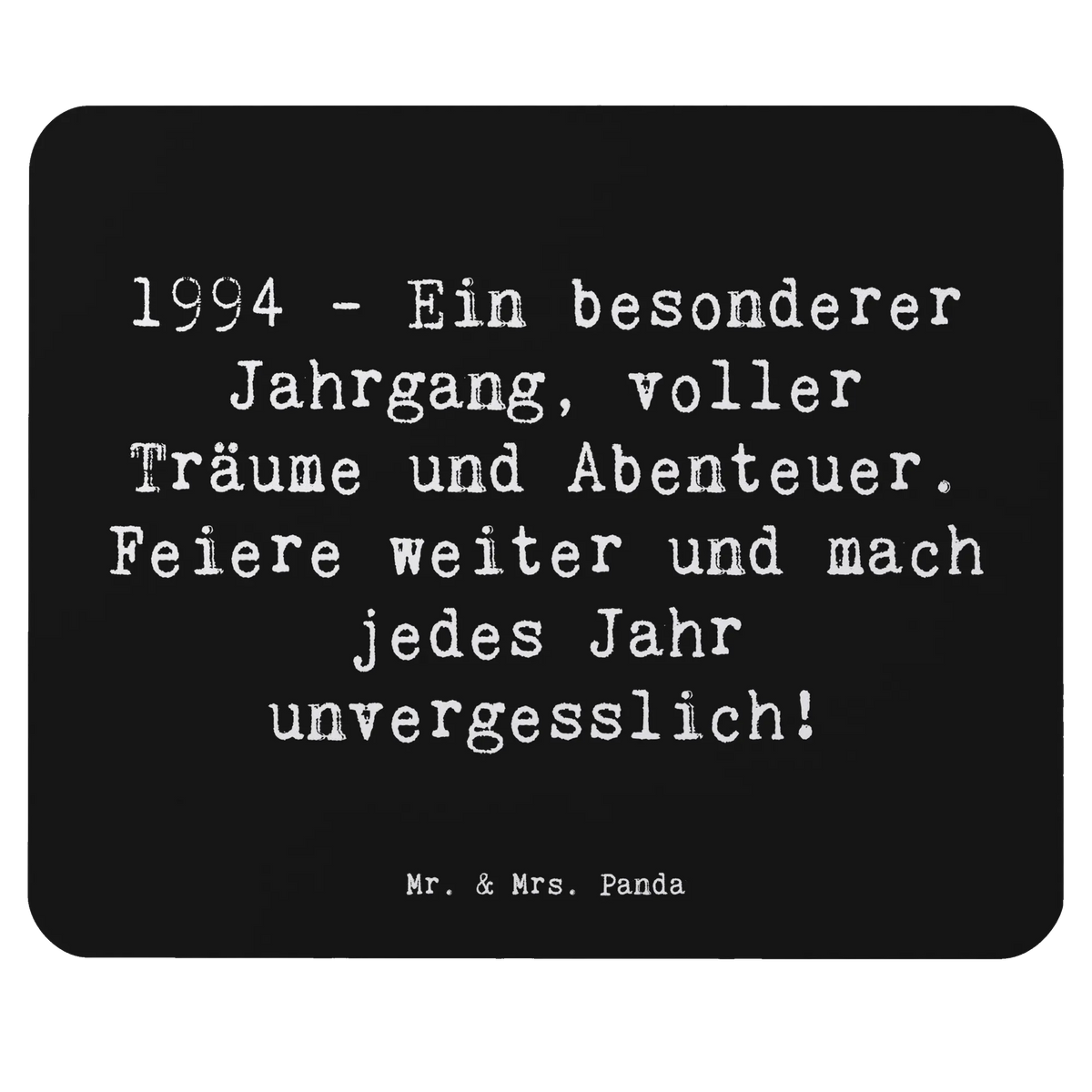 Mauspad Spruch 1994 Geburtstag