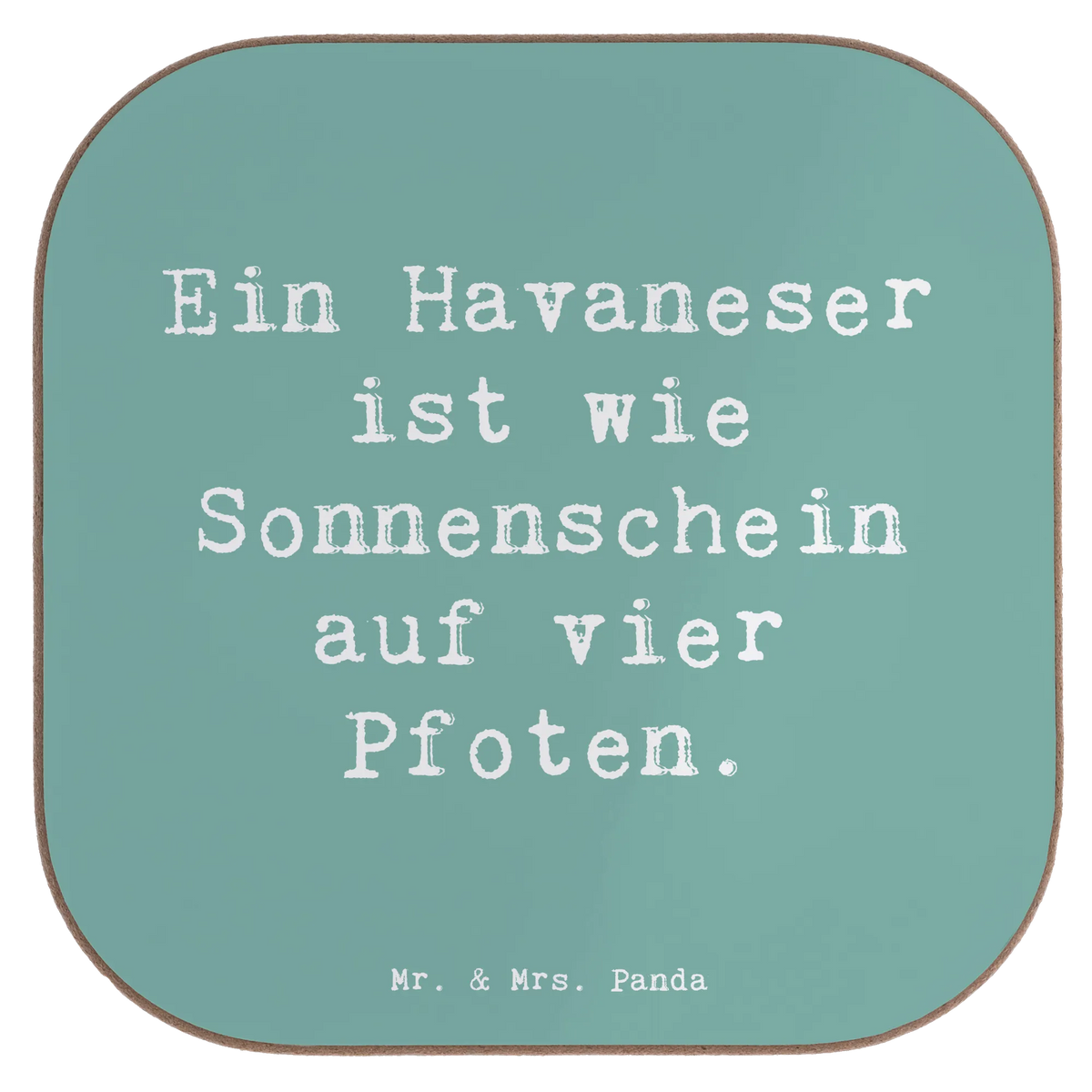 Square coaster Saying Ein Havaneser ist wie Sonnenschein auf vier Pfoten.