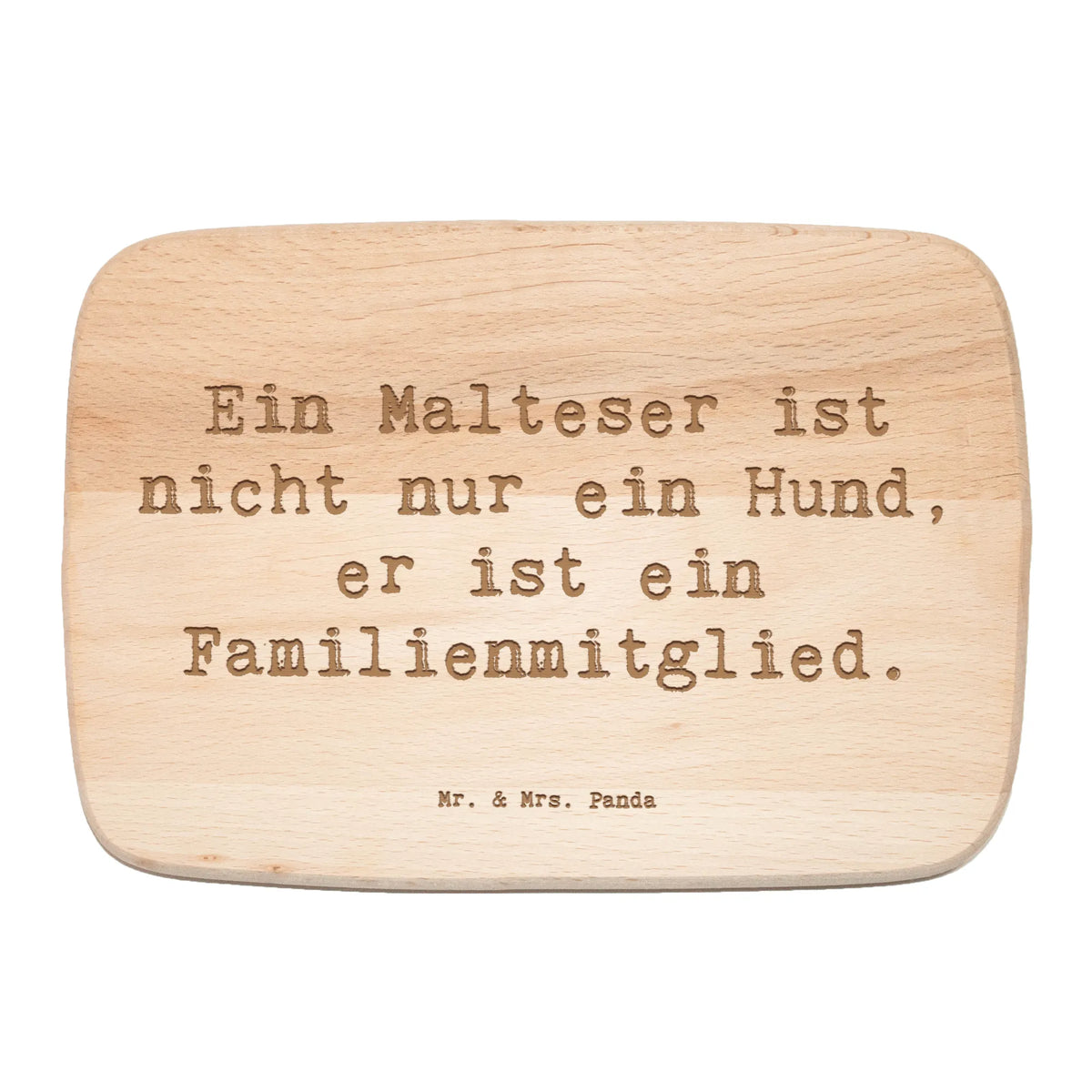 Serving board Saying Ein Malteser ist nicht nur ein Hund, er ist ein Familienmitglied. gift, animal lover, giving, dog breed, purebred dog, dog owner, puppy