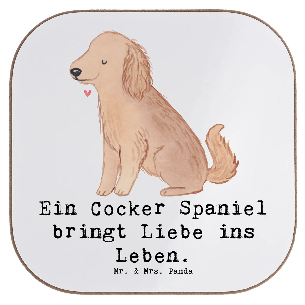 Podkładka Ein Cocker Spaniel bringt Liebe ins Leben. dawanie, prezent, Pies, rasa psa, pies rasowy, właściciel psa, miłośnik zwierząt, szczeniak