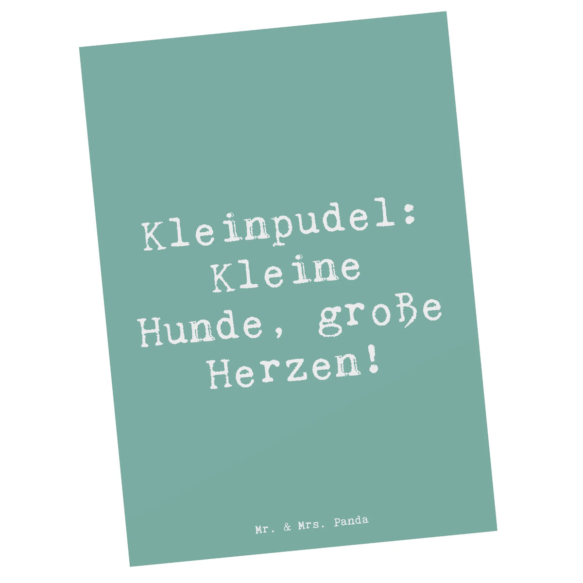 Postcard Saying Kleinpudel: Kleine Hunde, große Herzen!