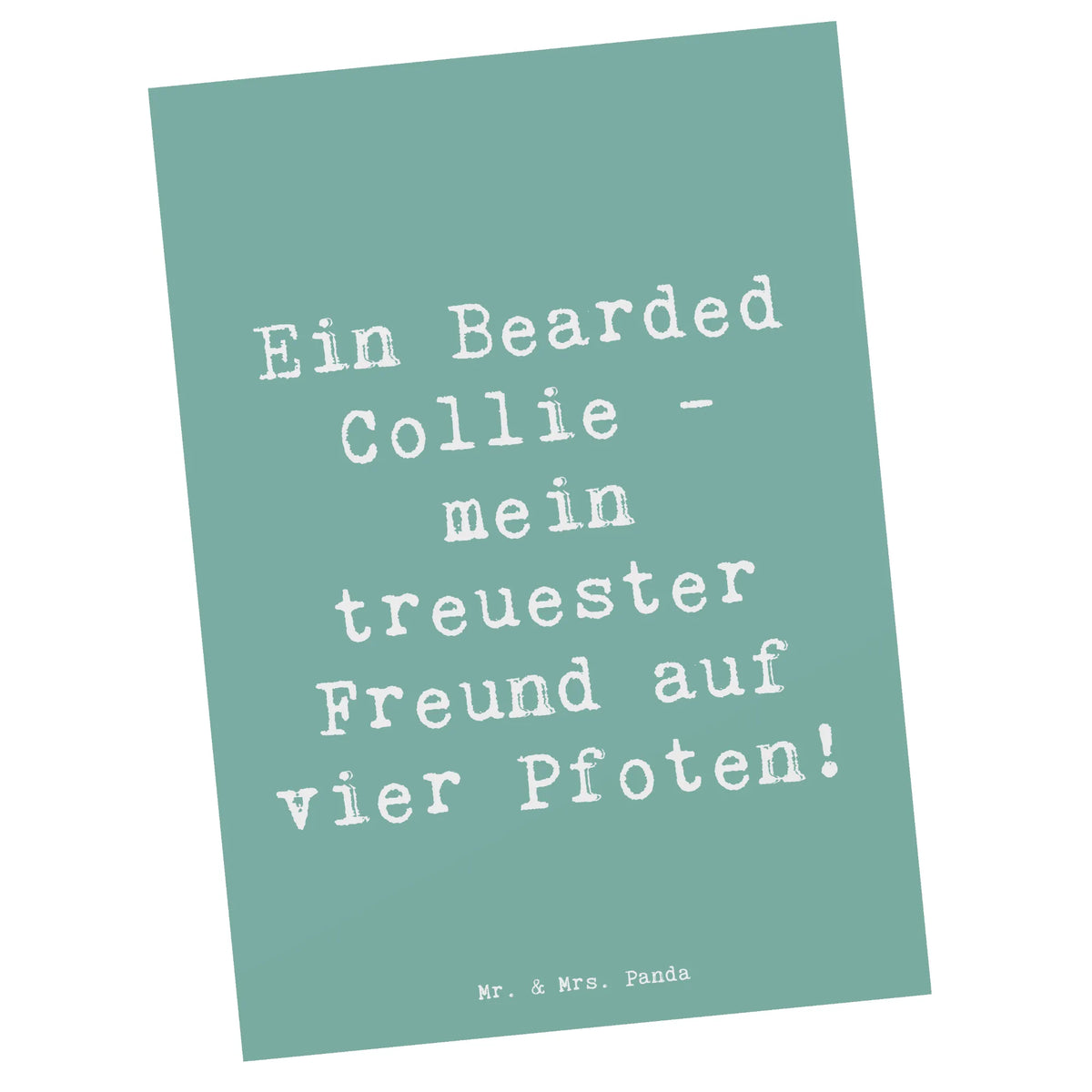 Postcard Saying Ein Bearded Collie - mein treuester Freund auf vier Pfoten!