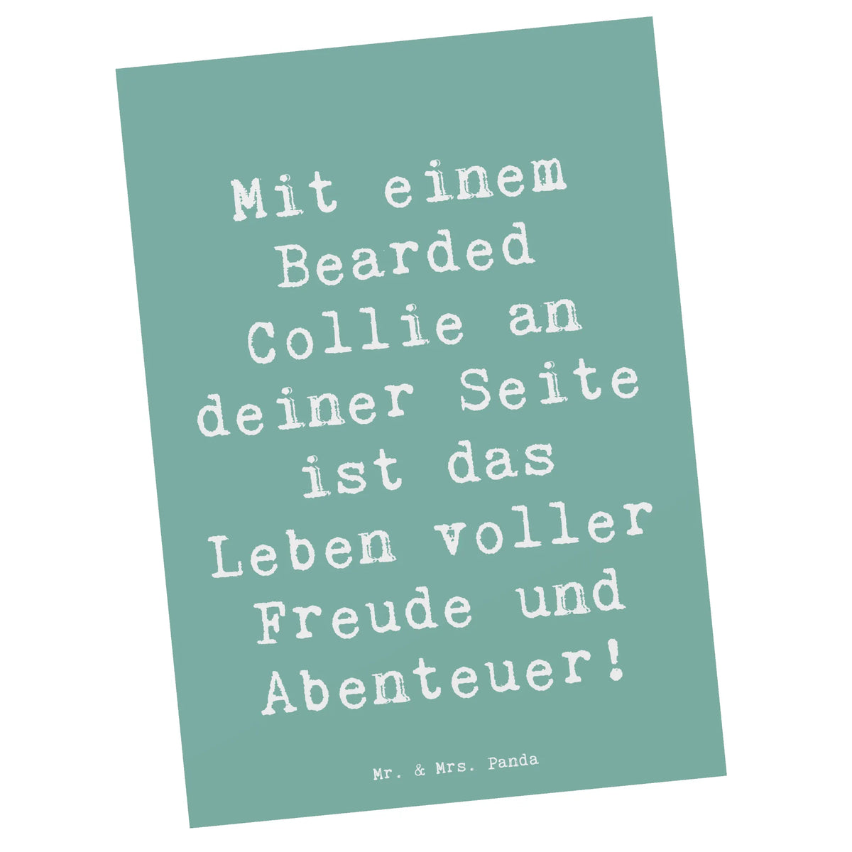 Postcard Saying Mit einem Bearded Collie an deiner Seite ist das Leben voller Freude und Abenteuer!