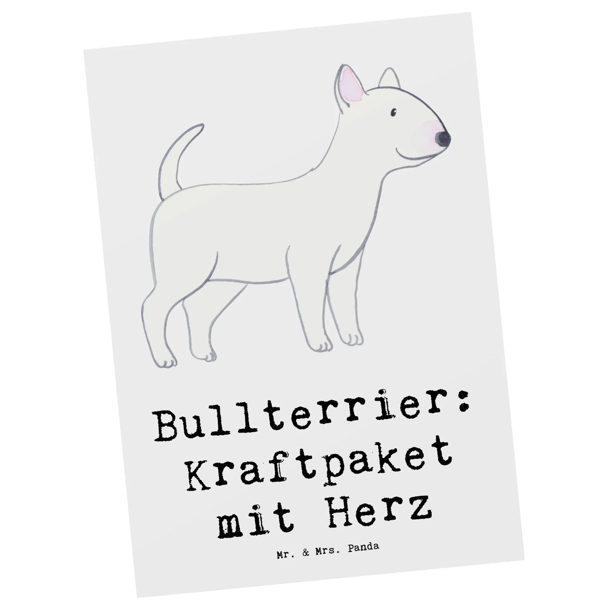 Postkarte Bullterrier Kraftpaket Postkarte, bildkarte, kunstkarte, spruchkarte, Motivkarte, Ansichtskarte, Grußkarte, Postkarten, einzelkarte, Designkarte, Kunstkarten, Fotokarte, Ansichtskarten, Geschenk, Schenken, Hund, Hunderasse, Rassehund, Hundebesitzer, Tierfreund, Welpe