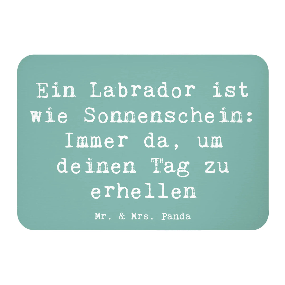 Magnet Spruch Labrador Sonnenschein tafelmagnet, küchenmagnet, einkaufszettelmagnet, holzmagnet, Dekomagnet, memomagnet, wandmagnet, zettelhalter, mdf magnet, designmagnet, Kühlschrankmagnet, holz kühlschrankmagnet, spruchmagnet, büromagnet, haftmagnet, Pinnwandmagnet, bildmagnet, rechteckmagnet, whiteboardmagnet, Notizhalter, holz whiteboardmagnet, notizmagnet, magnet, Schenken, Welpe, Tierfreund, Hund, Hundebesitzer, Rassehund, Hunderasse, Geschenk