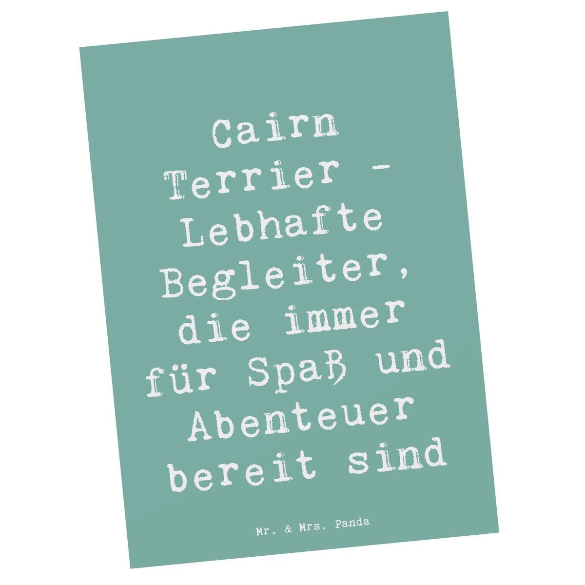 Postkarte Spruch Cairn Terrier Begleiter Postkarten, Designkarte, Motivkarte, Grußkarte, Ansichtskarte, bildkarte, Ansichtskarten, Kunstkarten, spruchkarte, Fotokarte, kunstkarte, einzelkarte, Postkarte, Schenken, Welpe, Tierfreund, Hund, Hundebesitzer, Rassehund, Hunderasse, Geschenk