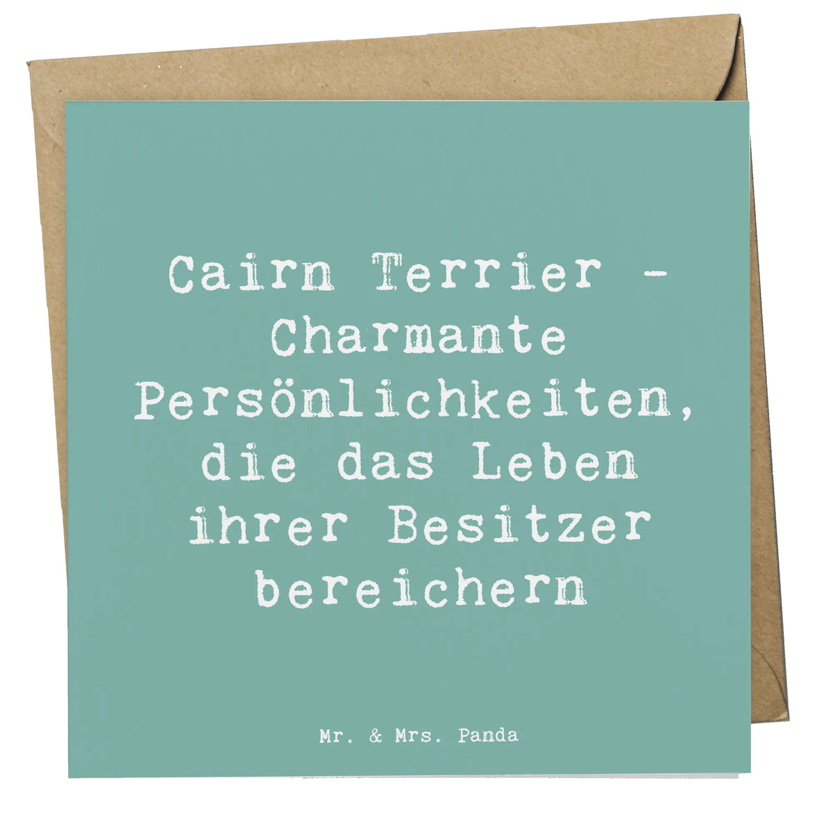 Deluxe Karte Spruch Cairn Terrier Glückwunschkarte, faltkarte, doppelkarte, Grußkarte, anlasskarte, Klappkarte, Schenken, Welpe, Tierfreund, Hund, Hundebesitzer, Rassehund, Hunderasse, Geschenk
