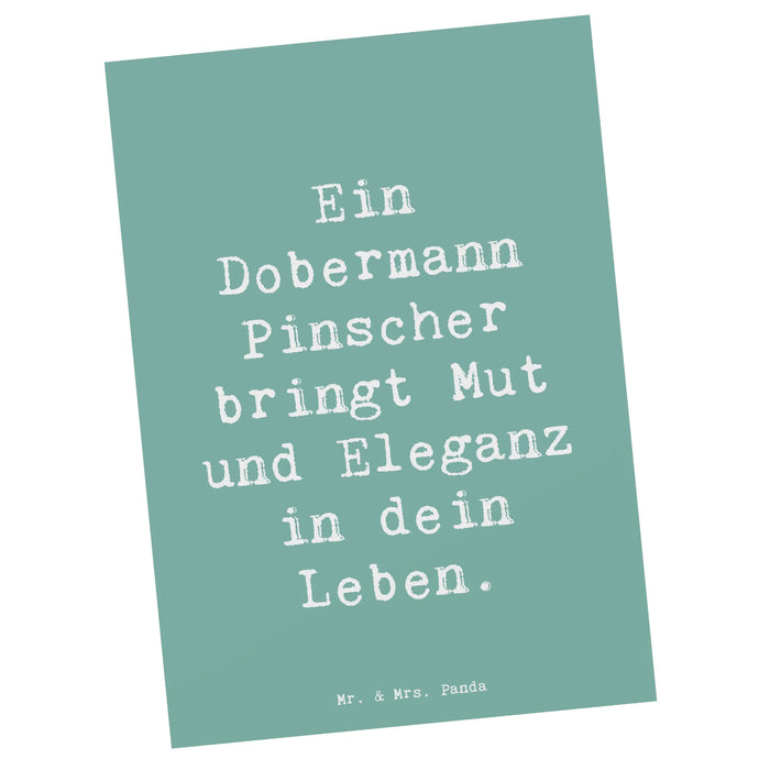 Postcard Saying Ein Dobermann Pinscher bringt Mut und Eleganz in dein Leben.