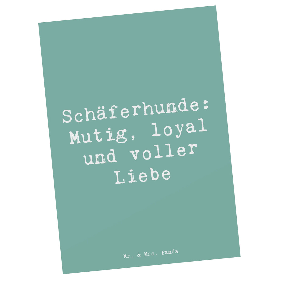 Postcard Saying Schäferhunde: Mutig, loyal und voller Liebe spruchkarte, Motivkarte, Ansichtskarten, kunstkarte, Postkarte, bildkarte, einzelkarte, Postkarten, Ansichtskarte, Fotokarte, Designkarte, Grußkarte, Kunstkarten, Schenken, Welpe, Tierfreund, Hund, Hundebesitzer, Rassehund, Hunderasse, Geschenk