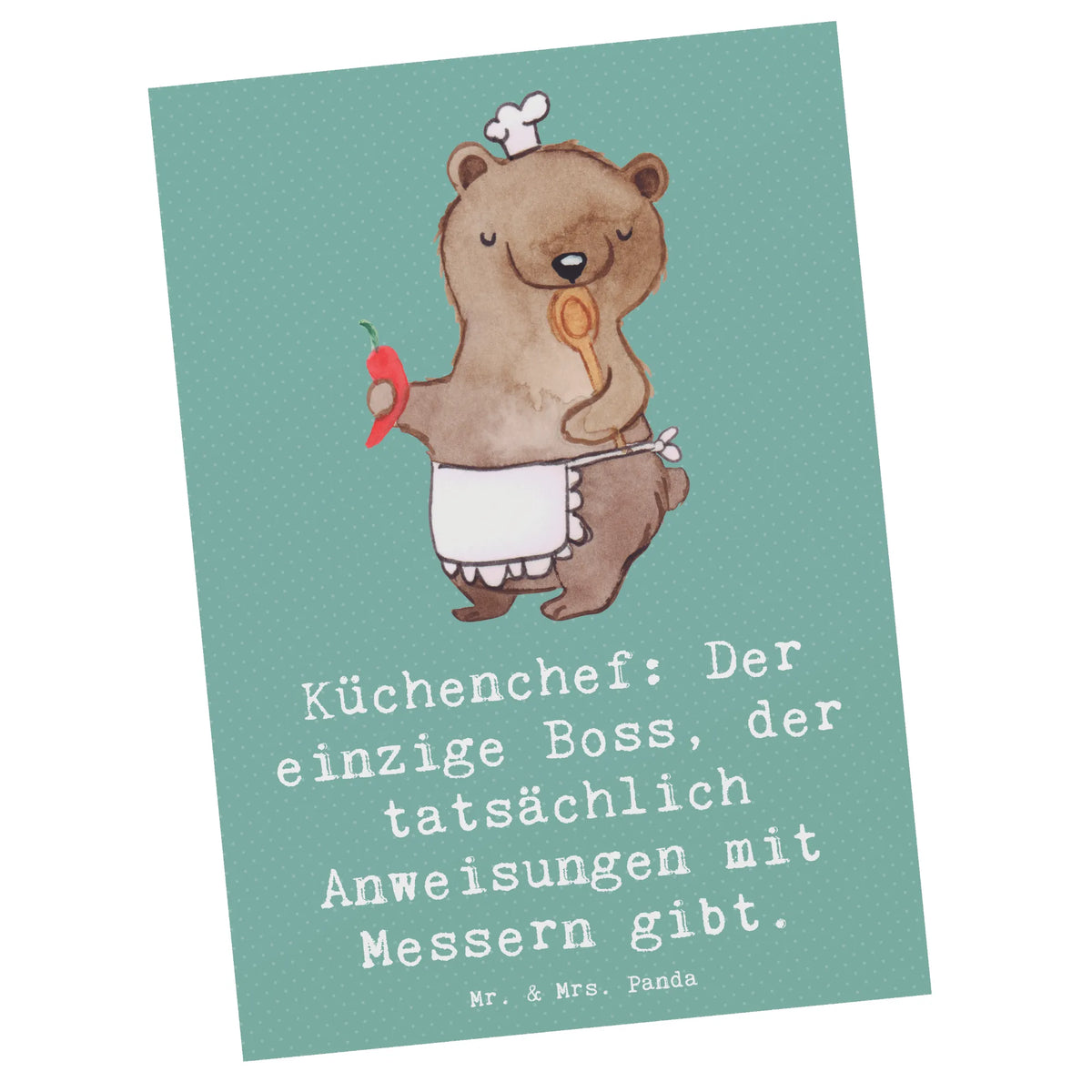 Postcard Küchenchef: Der einzige Boss, der tatsächlich Anweisungen mit Messern gibt. anniversary, passing exam, farewell gift, best, gift idea, gift, sayings, profession, job start, promotion, retirement