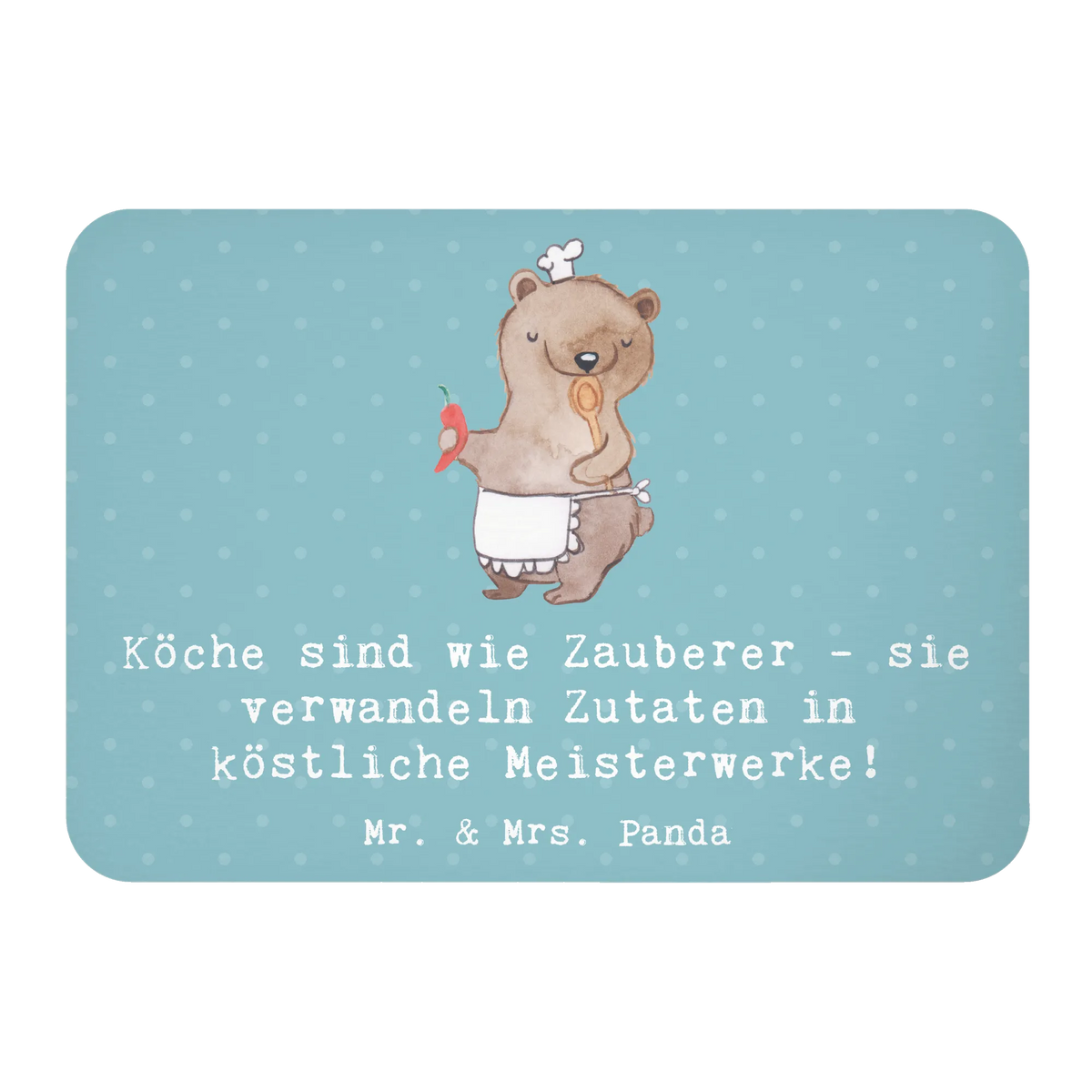 Magnet Köche sind wie Zauberer - sie verwandeln Zutaten in köstliche Meisterwerke! gift, sayings, gift idea, best, farewell gift, passing exam, anniversary, retirement, promotion, job start, profession