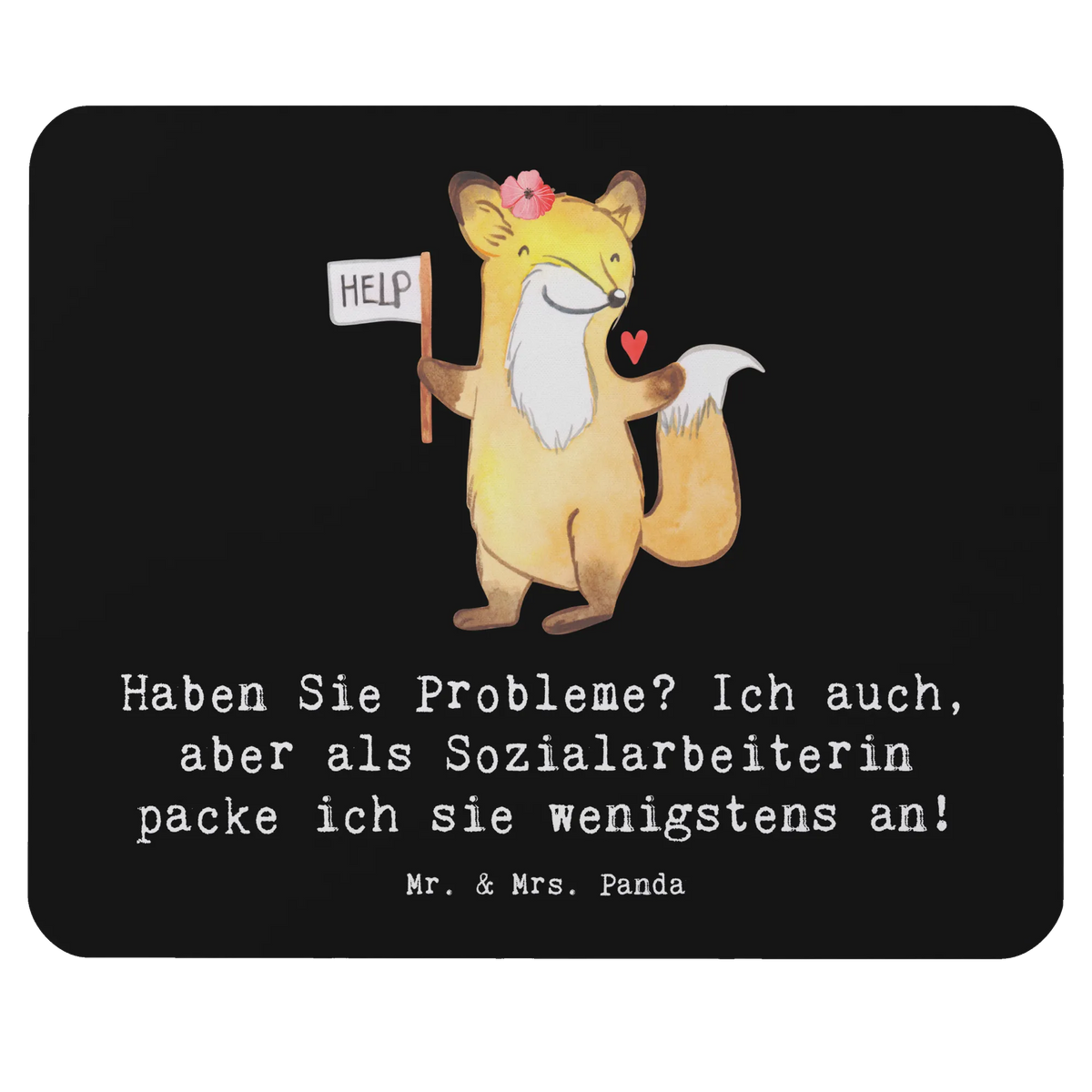 Mouse mat Haben Sie Probleme? Ich auch, aber als Sozialarbeiterin packe ich sie wenigstens an! gift, sayings, gift idea, best, farewell gift, passing exam, anniversary, retirement, promotion, job start, profession