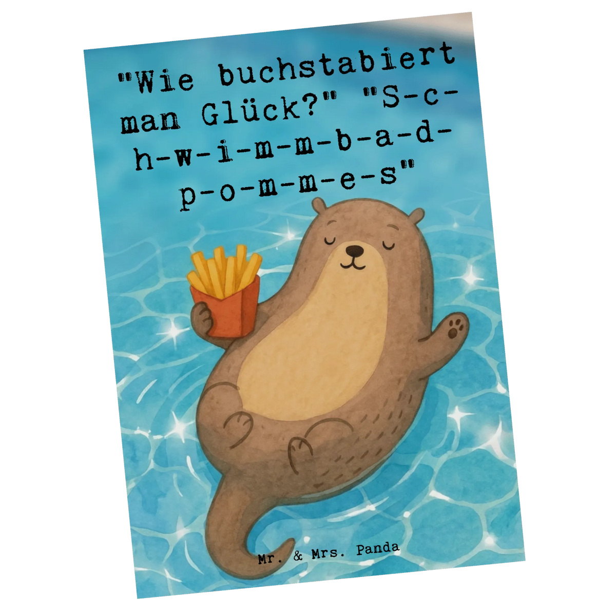 Postkarte Otter Schwimmbad Pommes Design Spruchkarte, Designkarte, Fotokarte, Postkarten, Kunstkarten, Grußkarte, Ansichtskarte, Bildkarte, Ansichtskarten, Motivkarte, Einzelkarte, Postkarte, Kunstkarte