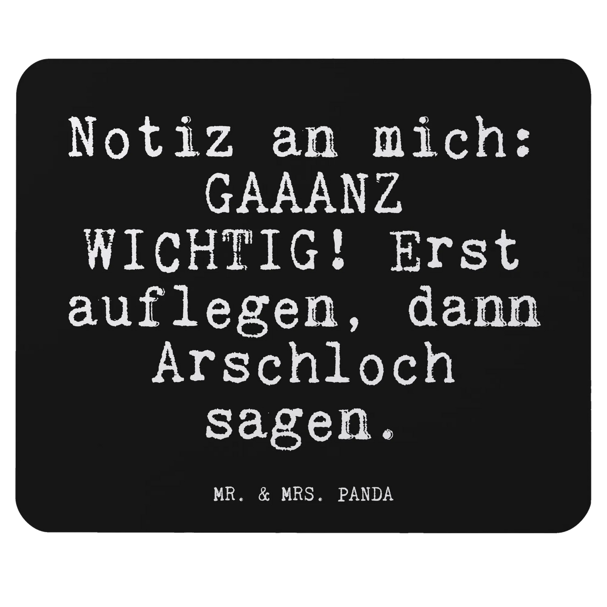Mauspad Notiz an mich: GAAANZ... computermatte, pc mausunterlage, Mouse Pad, mausteppich, notebook mauspad, laptop mauspad, mauspad laptop, computer mauspad, laptop mousepad, Mauspad, Mousepad, mauspad pc, computer mousepad, gummi mauspad, pc mousepad, pc mauspad, mousematte, Sprüche, Lustige Sprüche, Weisheiten, Zitate, Spruch, Spruch Geschenke, Glizer Spruch Sprüche Weisheiten Zitate Lustig Weisheit Worte
