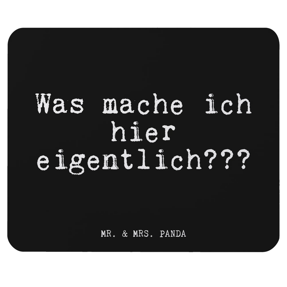 Mouse mat Was mache ich hier... Mouse, Motif, Gift, Office, Study, saying, Student, Pad, Mouse Pad, Print, mousepad, PC, Work, fun, sayings, funny, wisdom, quotes, Glizzer Spell Proverbs Wisdom Quotes Funny Wisdom Words