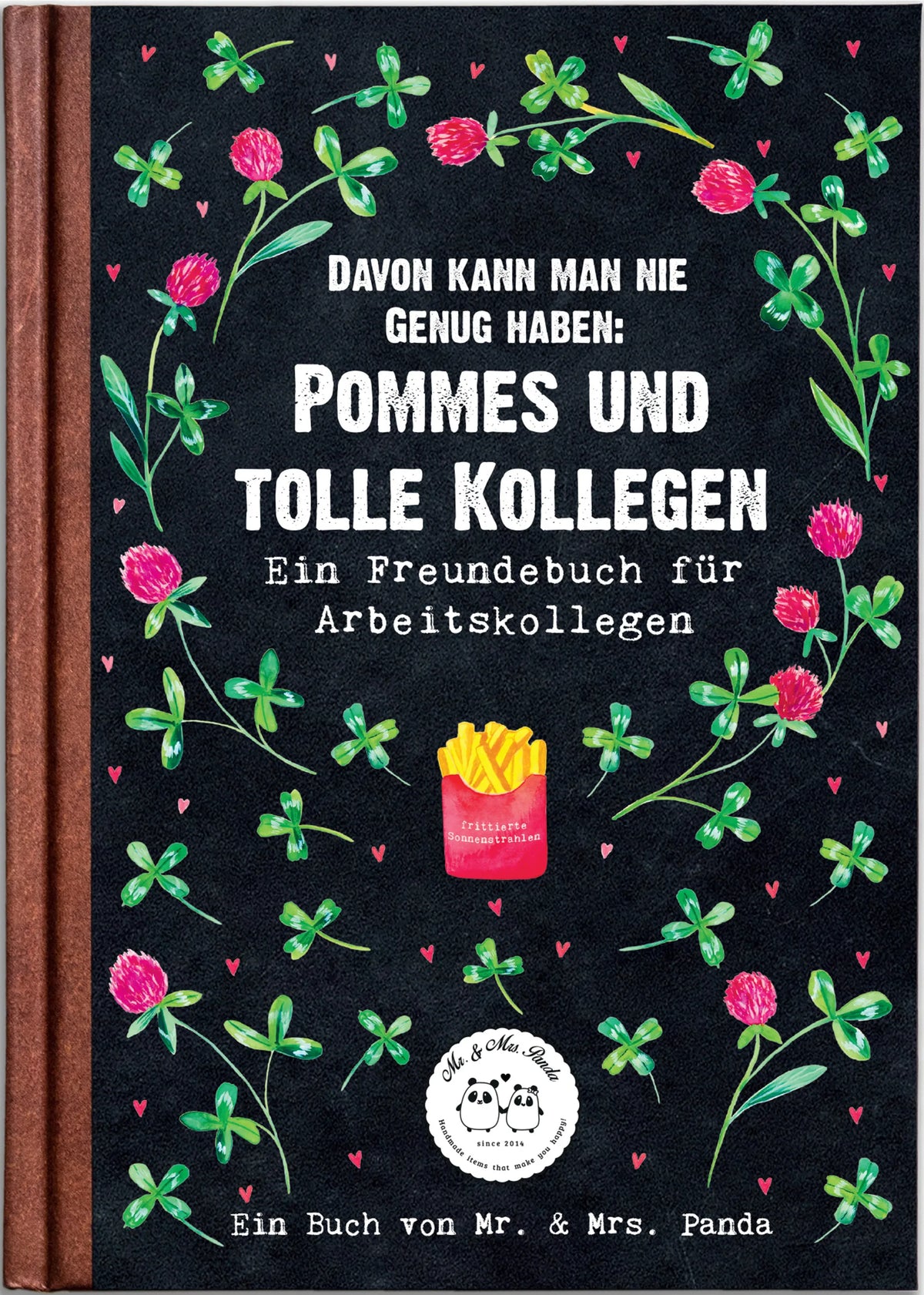 Buch Davon kann man nie genug bekommen: Pommes und tolle Kollegen Geschenkbücher (720), Bestseller, 1), Bücher, Motivationsbuch (880), Optimismus, Lieblingsbuch, Abenteuerbuch (480), Buchempfehlung, 1k), Lesen, Buchtipp, Freundebuch (27, Autorin, Bestseller Bücher (18, Ruhestand, Kollegen, Kollegenbuch, Arbeitskollegen, Abschiedsgeschenk, Eintragebuch